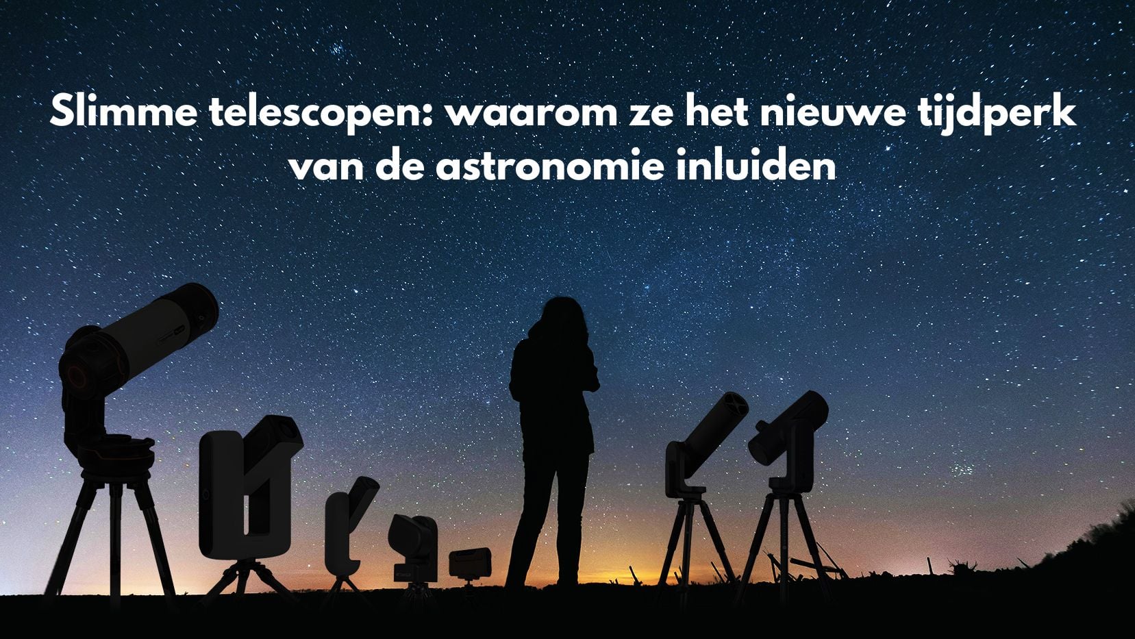 Smart Teleskope Ära NL